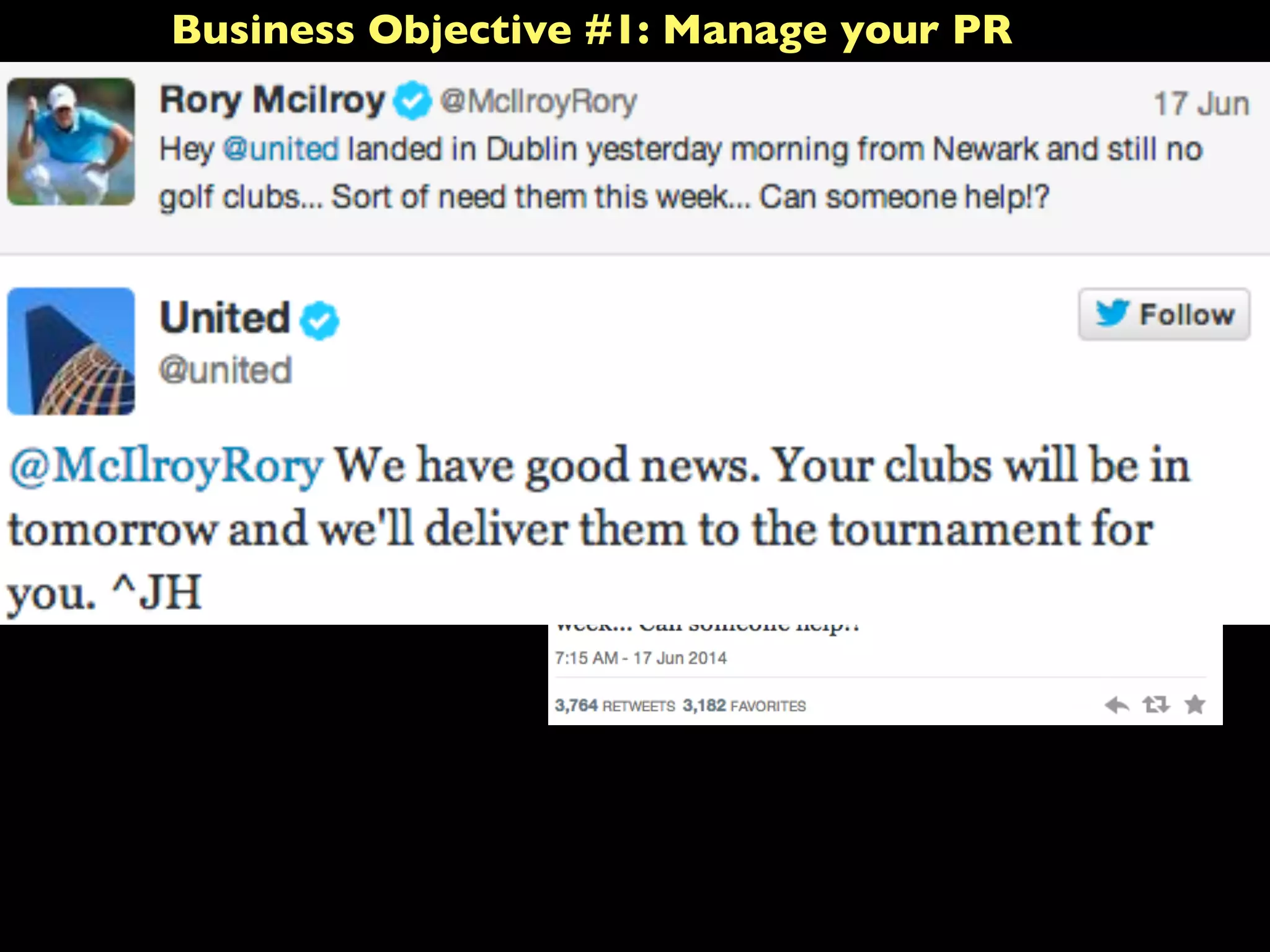 Business Objective #1: Manage your PR
 