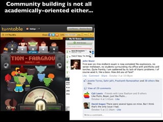 Community building is not all
academically-oriented either...
 