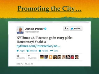 Promoting the City…
 