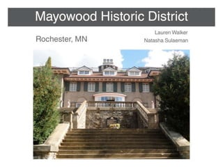Walker & Sulaeman - Mayowood Historic District
