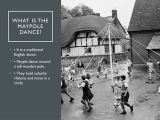 Maypole Exercise Maypole Dance Presentation an English tradition.pptx