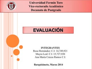 Universidad Fermín Toro
Vice-rectorado Académico
Decanato de Postgrado
 