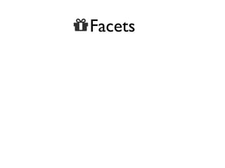  Facets

 