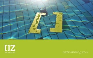 BRANDING ozbranding.co.il 
