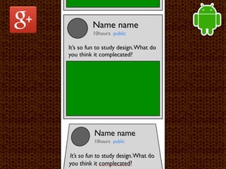 Name name
         10hours public

It’s so fun to study design. What do
you think it complecated?
 