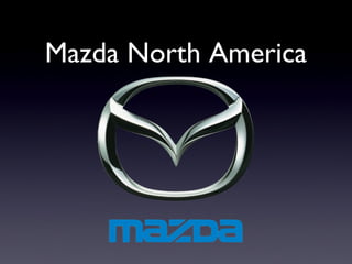 Mazda North America 