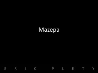 Mazepa
 