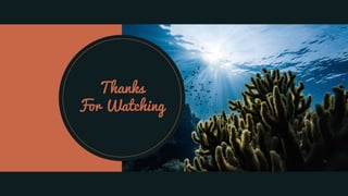 Thanks
For Watching
 