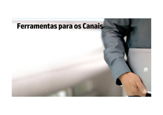 Ferramentas para os Canais




© Copyright 2012 Hewlett-Packard Development Company, L.P. The information contained herein is subject to change without notice.
 