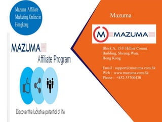 Mazuma affilite marketing program in Hongkong