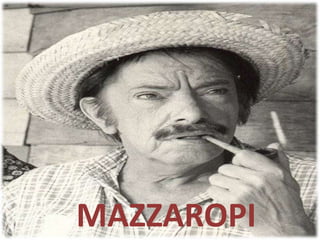 MAZZAROPI

 