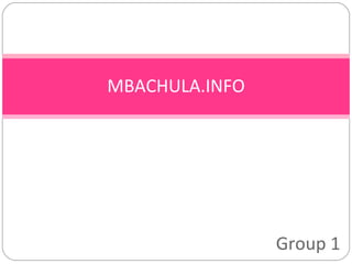 MBACHULA.INFO Group 1 