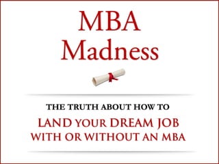 THE TRUTH ABOUT HOW TO
LAND YOUR DREAM JOB
KeithonCareers.com
You are hired.
 