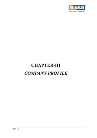 CHAPTER-III
COMPANY PROFILE
12 | P a g e
 