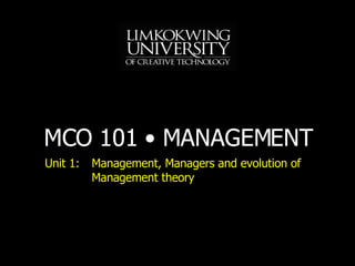 Unit 1: Management, Managers and evolution of Management theory 