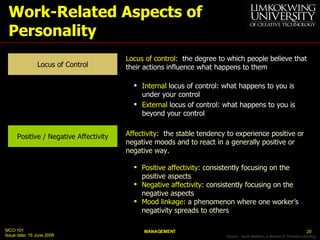Work-Related Aspects of Personality Source:  South-Western, a division of Thomson Learning. <ul><li>Locus of control :  th...