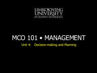 Unit 4: Decision-making and Planning 