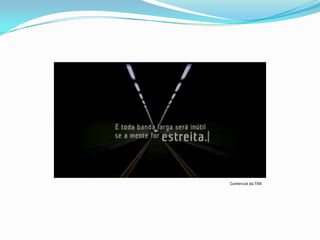 Comercial da TIM
 