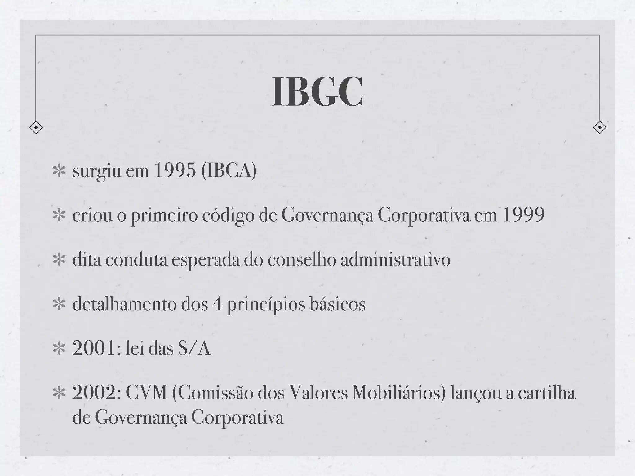 Governança Corporaiva no cenário global organizacional