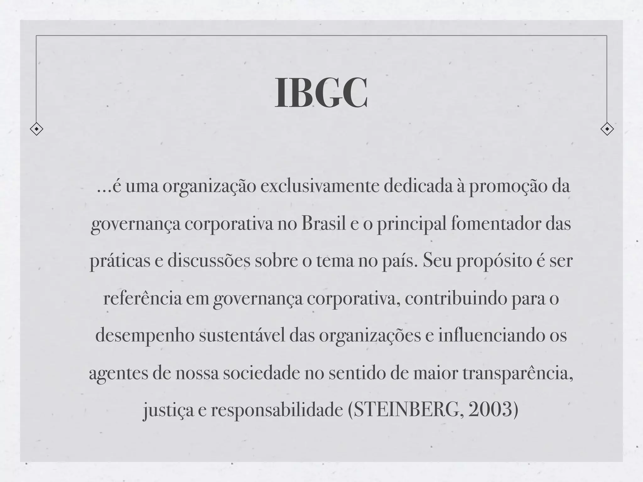 Governança Corporaiva no cenário global organizacional
