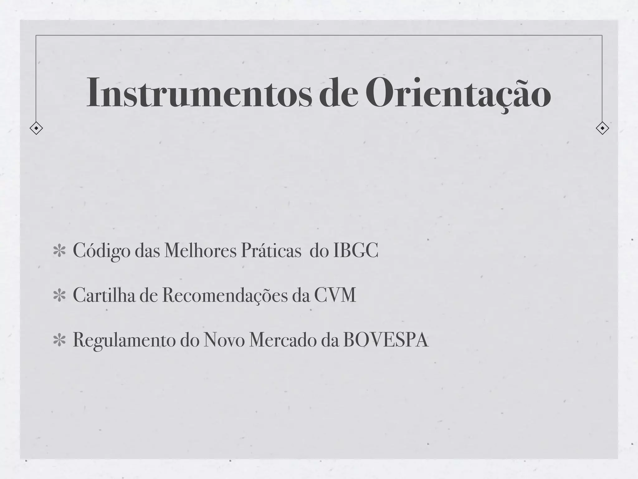 Governança Corporaiva no cenário global organizacional