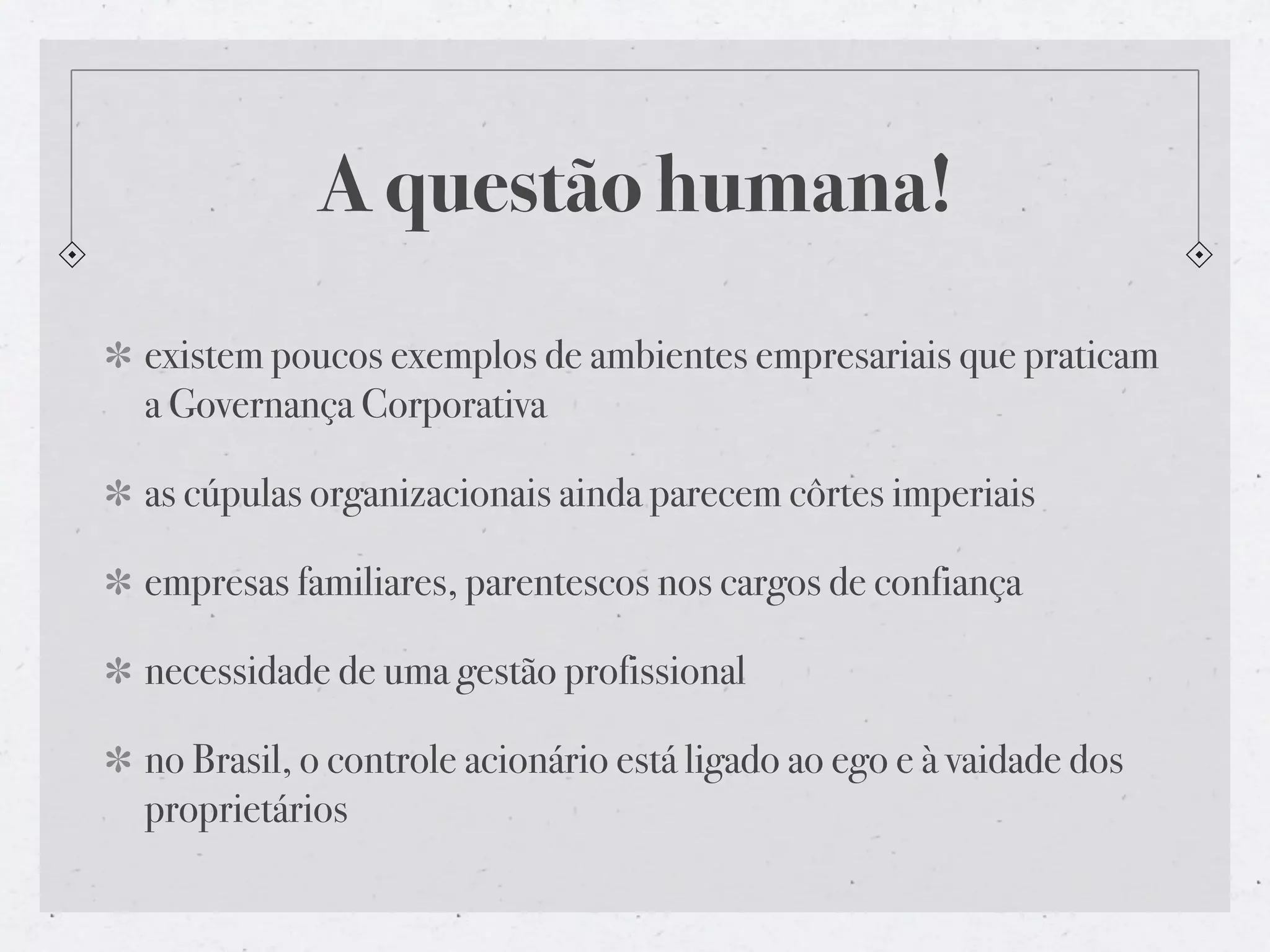 Governança Corporaiva no cenário global organizacional