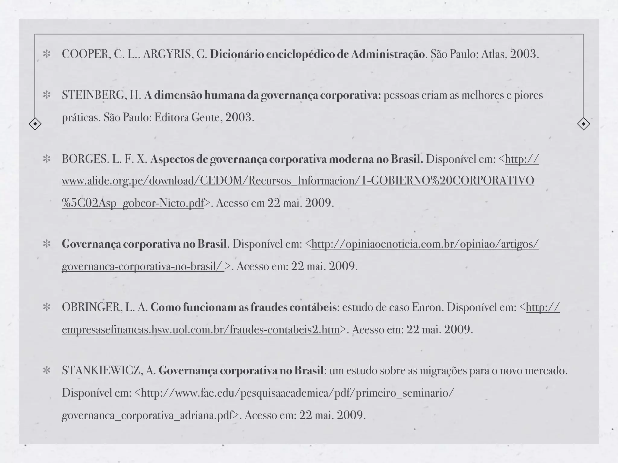 Governança Corporaiva no cenário global organizacional