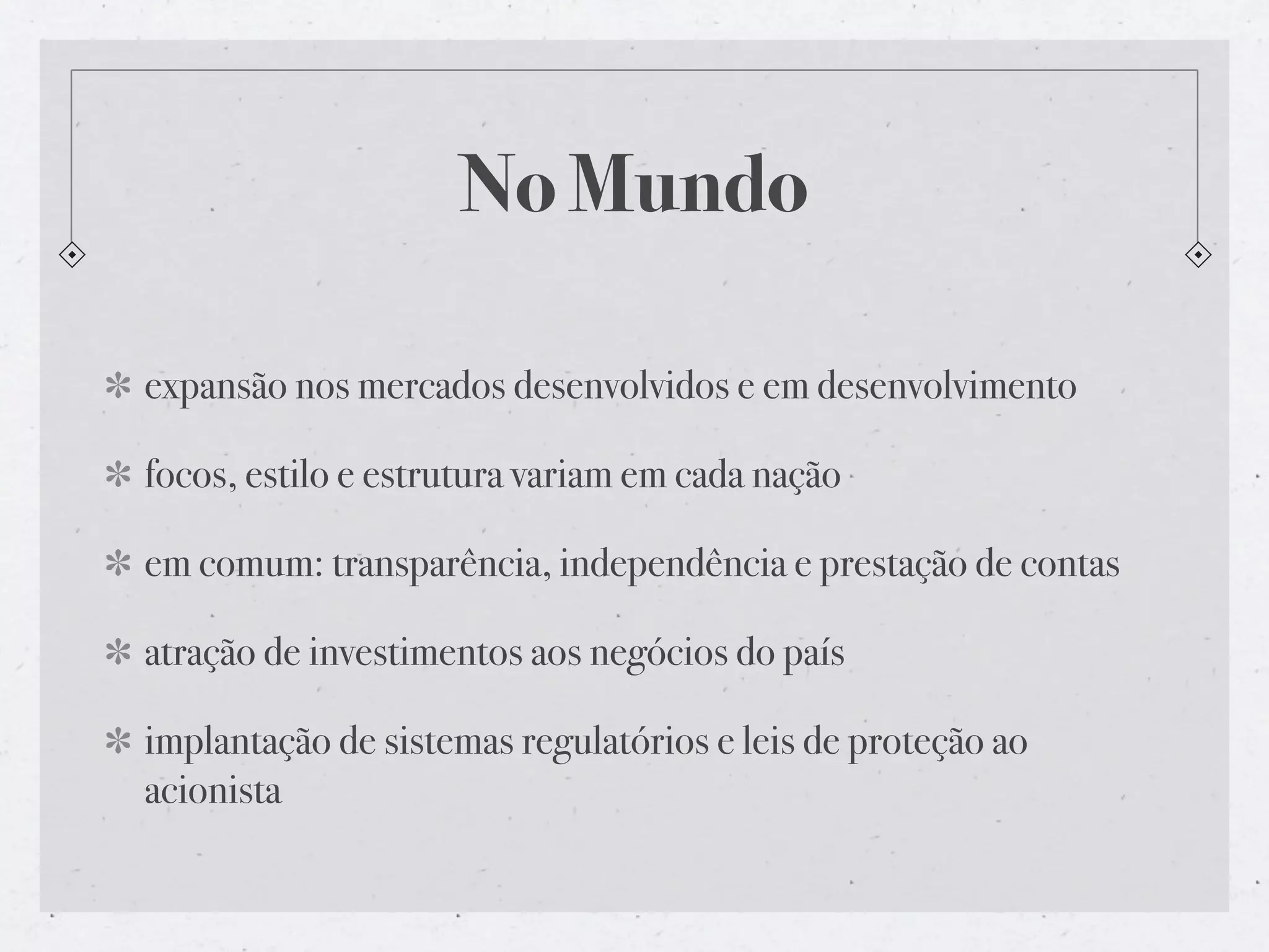 Governança Corporaiva no cenário global organizacional