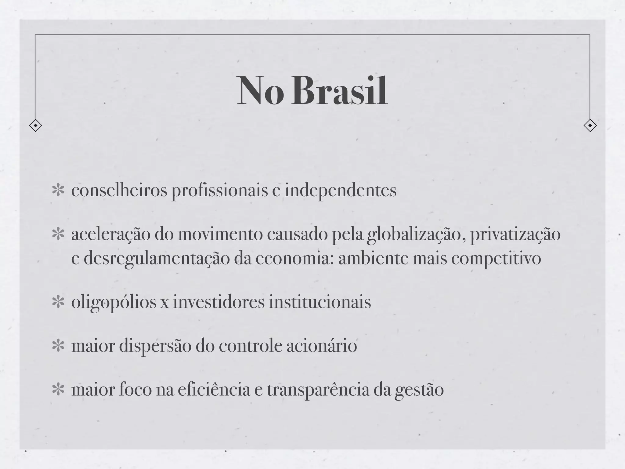 Governança Corporaiva no cenário global organizacional
