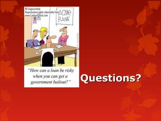 Questions?Questions?
 