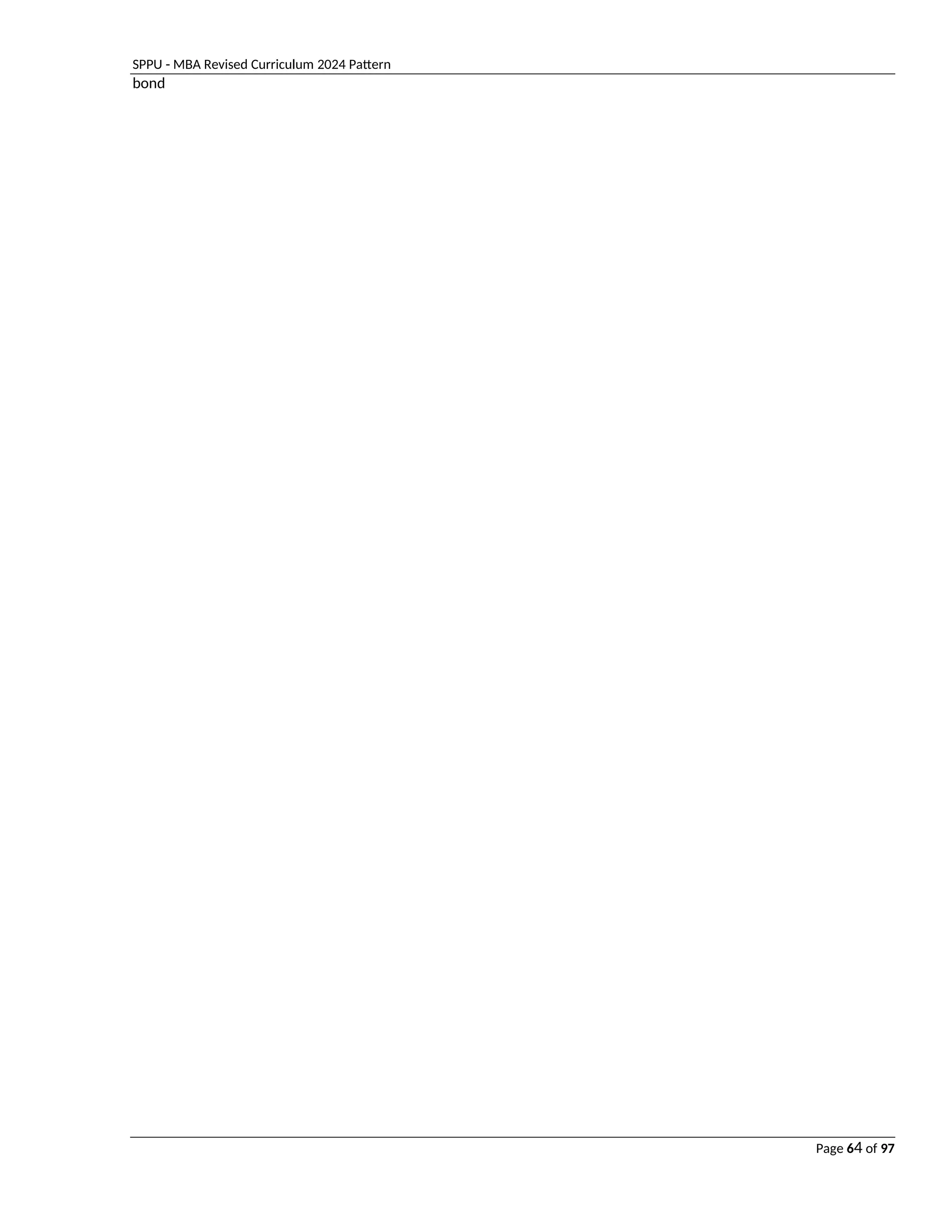 SPPU - MBA Revised Curriculum 2024 Pattern
Page 64 of 97
bond
 