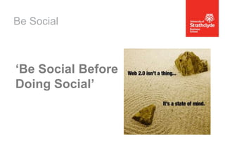 Be Social

‘Be Social Before
Doing Social’

 