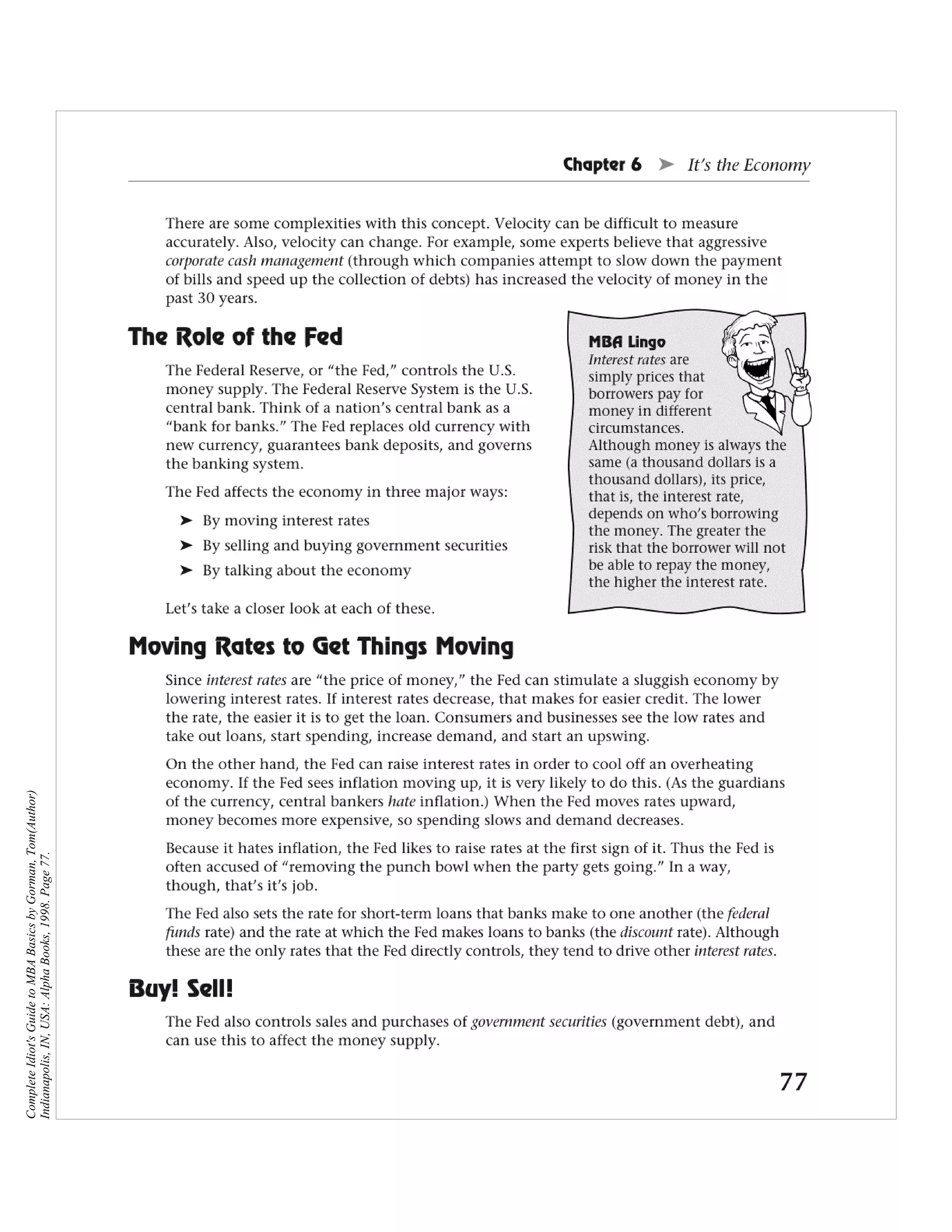 Complete Idiot's Guide to MBA Basics by Gorman, Tom(Author)
Indianapolis, IN, USA: Alpha Books, 1998. Page 77.
 