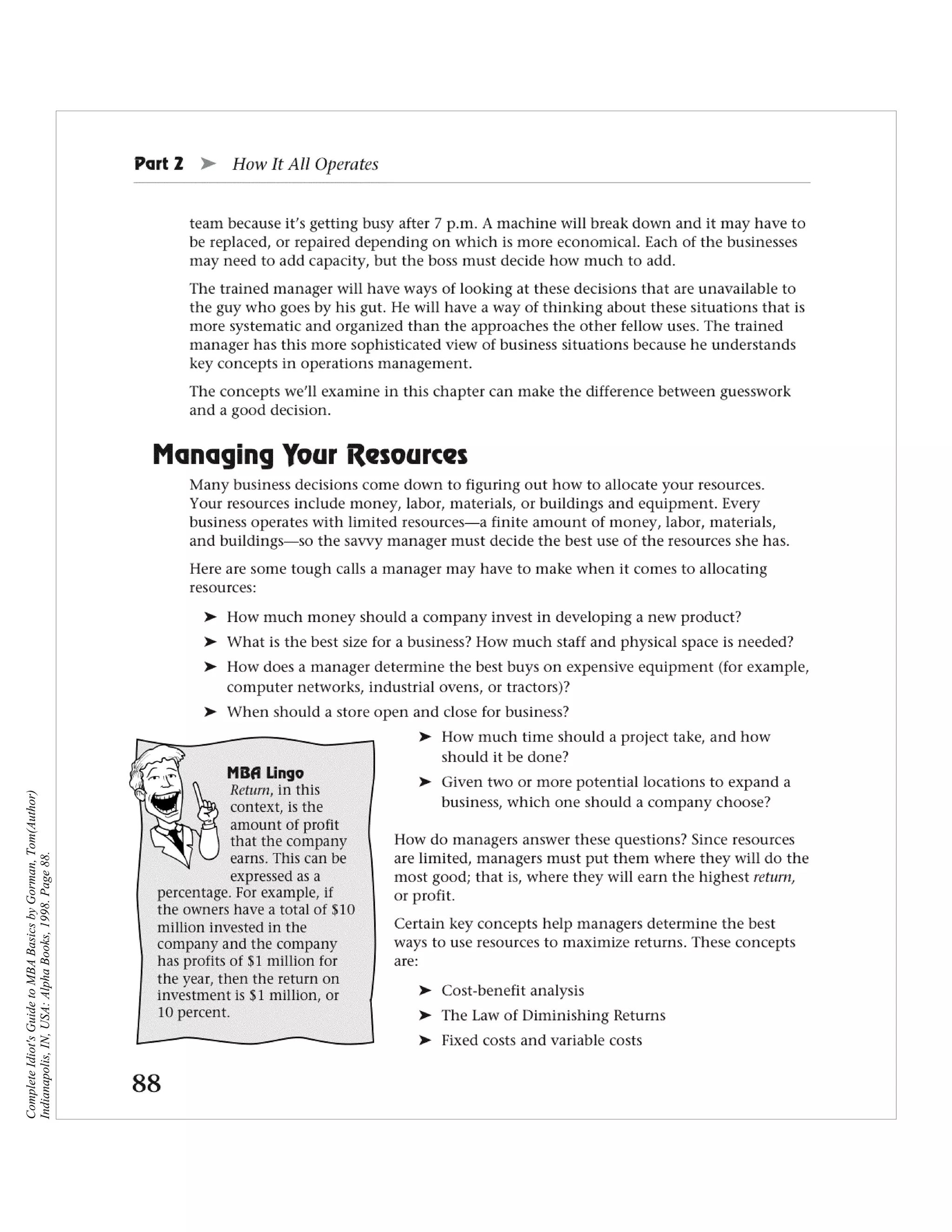 Complete Idiot's Guide to MBA Basics by Gorman, Tom(Author)
Indianapolis, IN, USA: Alpha Books, 1998. Page 88.
 