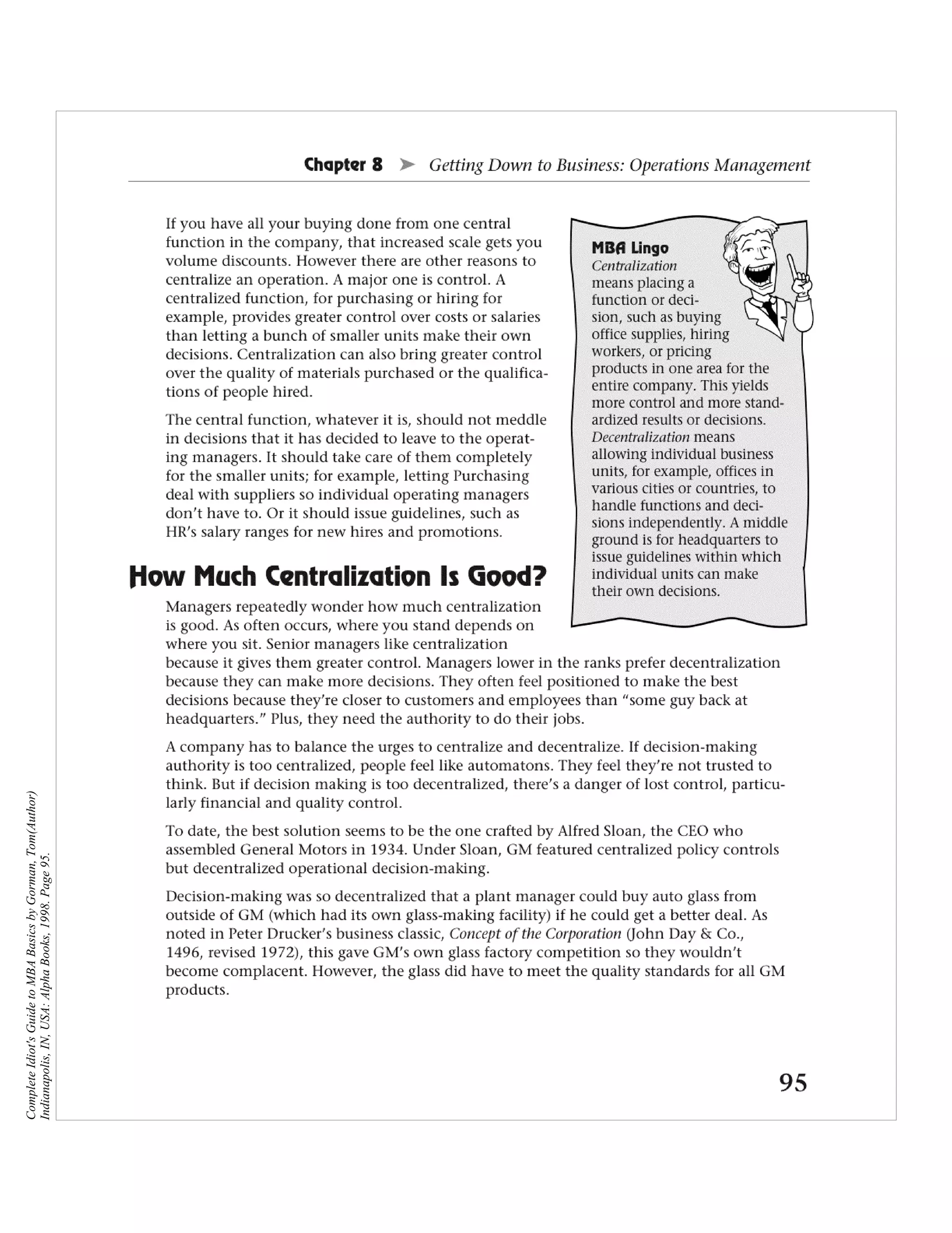 Complete Idiot's Guide to MBA Basics by Gorman, Tom(Author)
Indianapolis, IN, USA: Alpha Books, 1998. Page 95.
 
