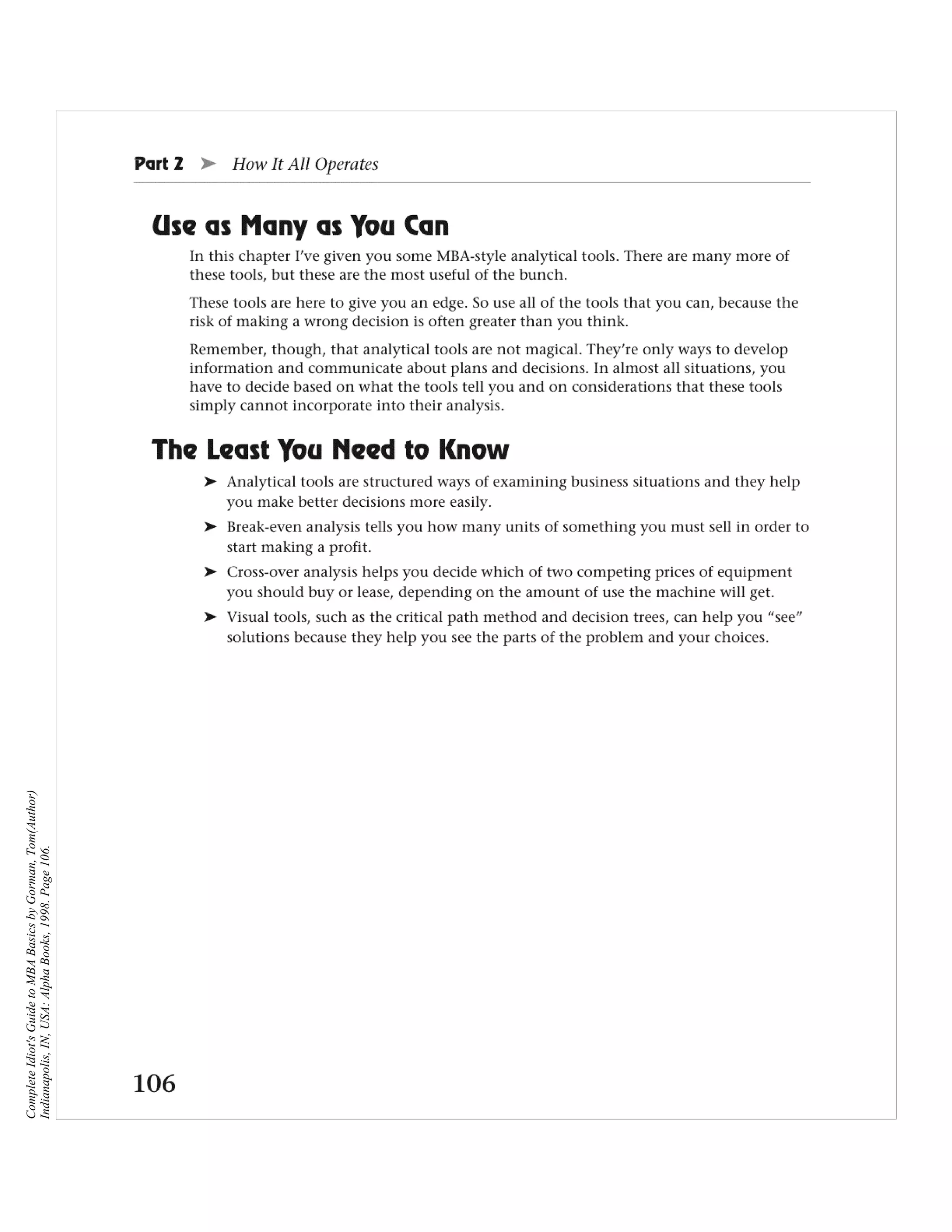 Complete Idiot's Guide to MBA Basics by Gorman, Tom(Author)
Indianapolis, IN, USA: Alpha Books, 1998. Page 106.
 