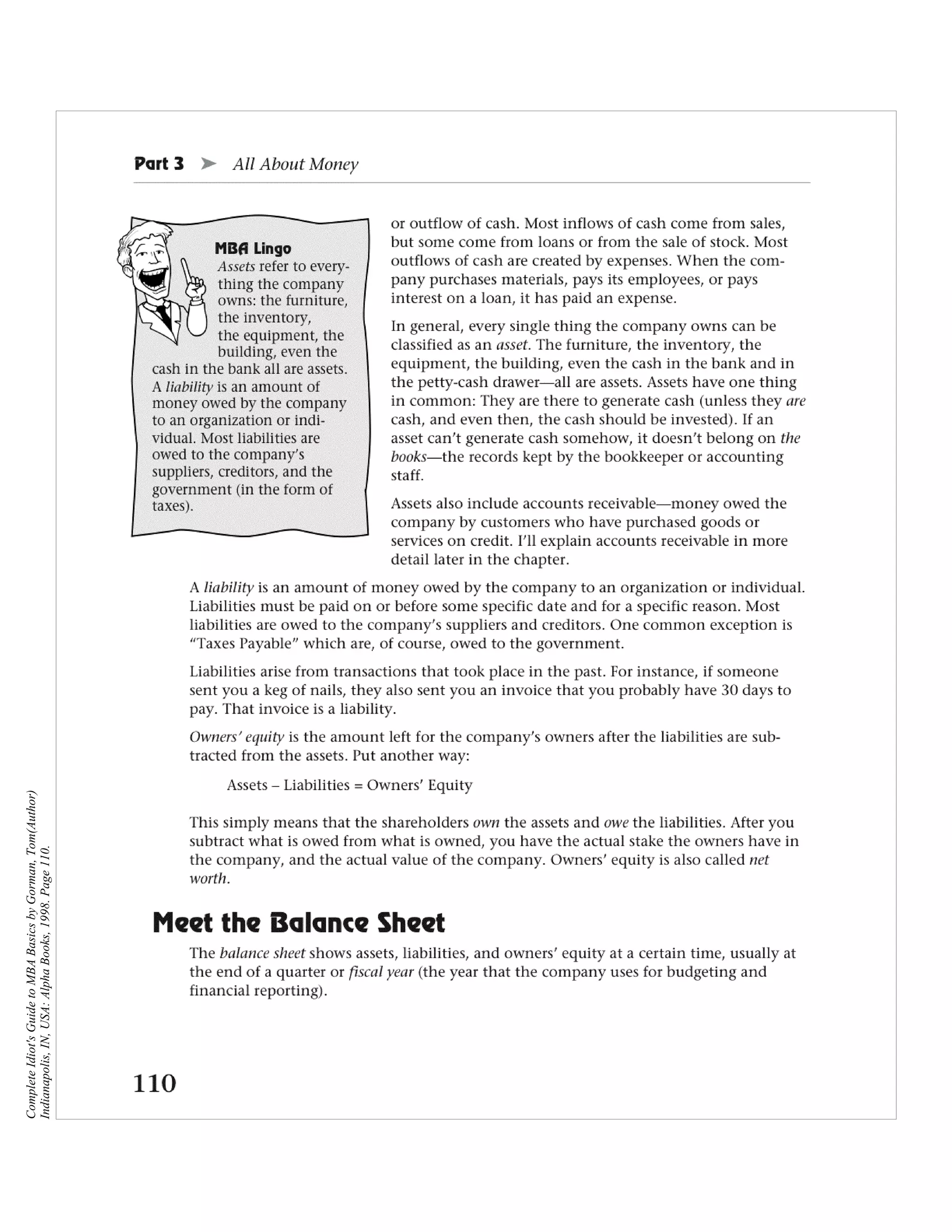 Complete Idiot's Guide to MBA Basics by Gorman, Tom(Author)
Indianapolis, IN, USA: Alpha Books, 1998. Page 110.
 
