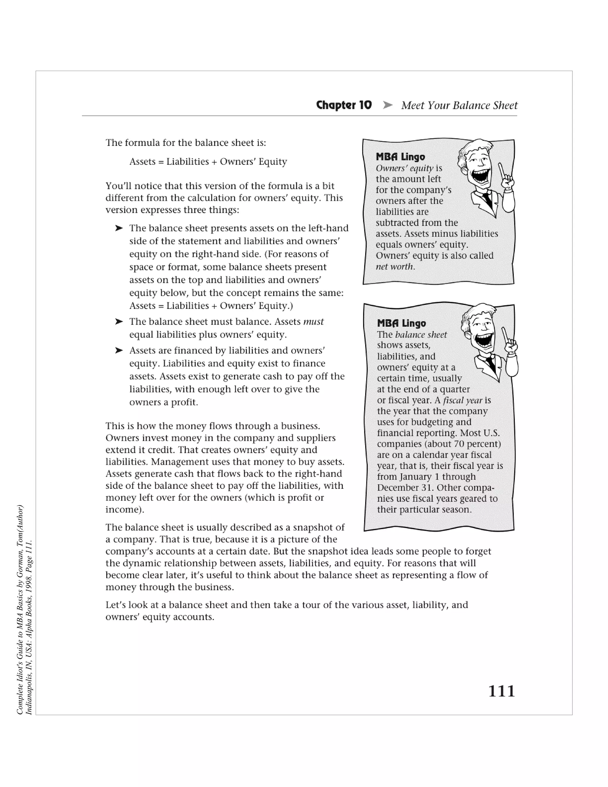 Complete Idiot's Guide to MBA Basics by Gorman, Tom(Author)
Indianapolis, IN, USA: Alpha Books, 1998. Page 111.
 