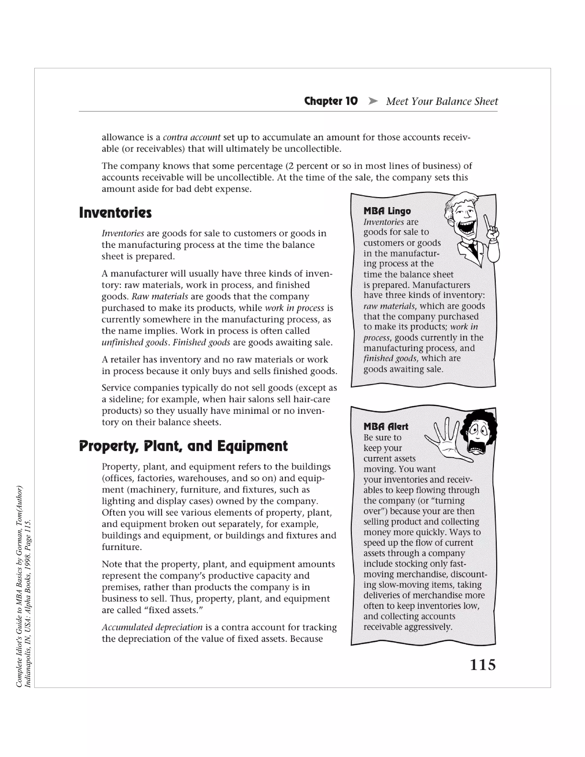 Complete Idiot's Guide to MBA Basics by Gorman, Tom(Author)
Indianapolis, IN, USA: Alpha Books, 1998. Page 115.
 