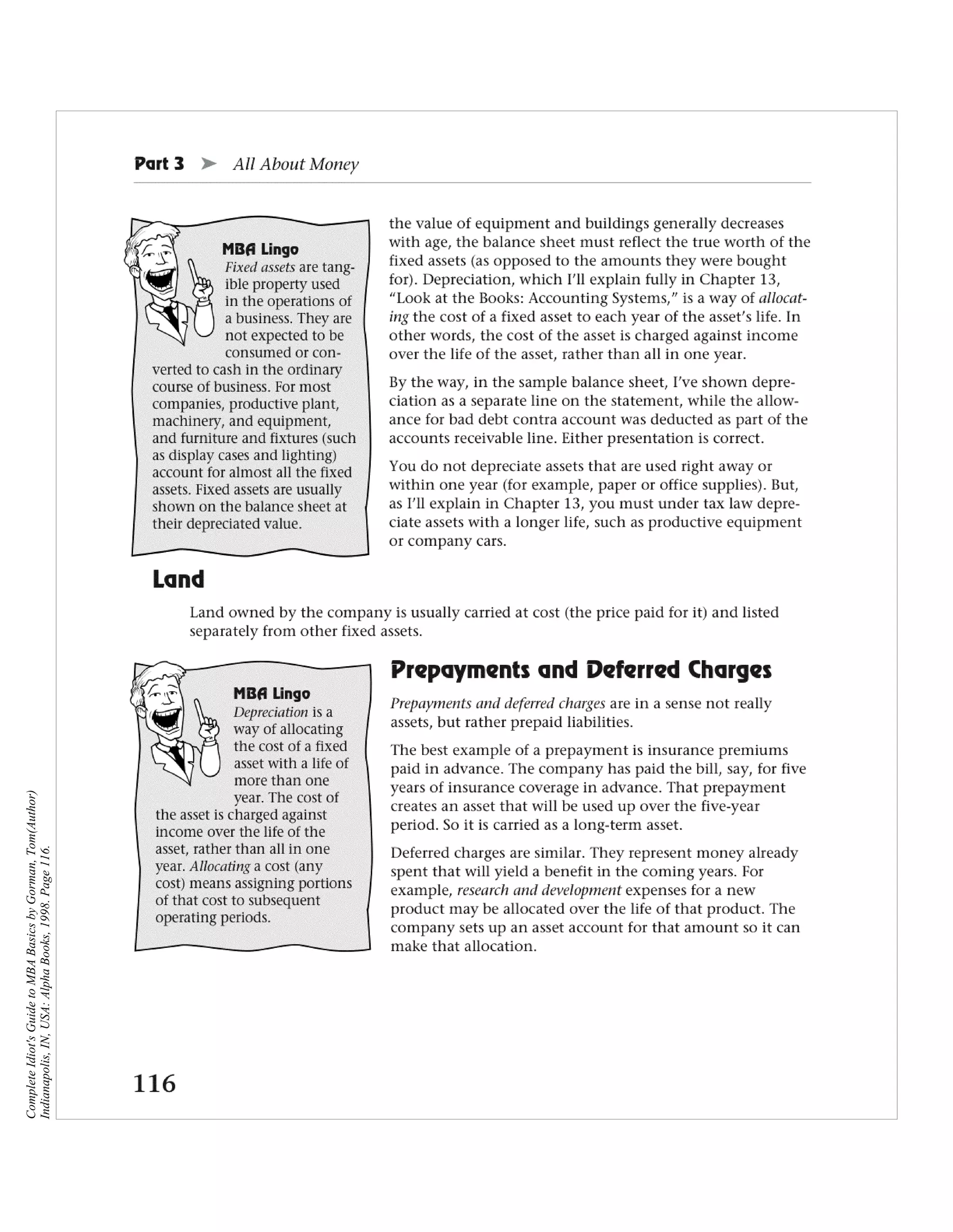 Complete Idiot's Guide to MBA Basics by Gorman, Tom(Author)
Indianapolis, IN, USA: Alpha Books, 1998. Page 116.
 