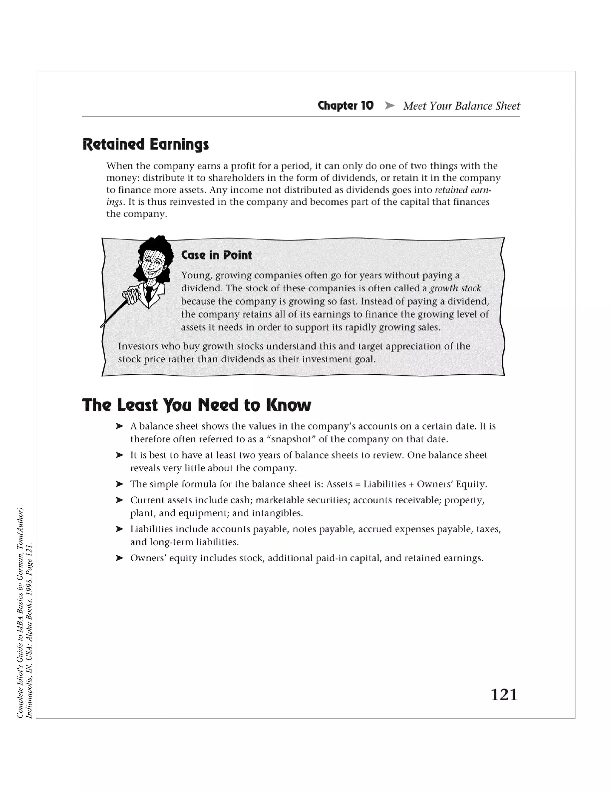 Complete Idiot's Guide to MBA Basics by Gorman, Tom(Author)
Indianapolis, IN, USA: Alpha Books, 1998. Page 121.
 