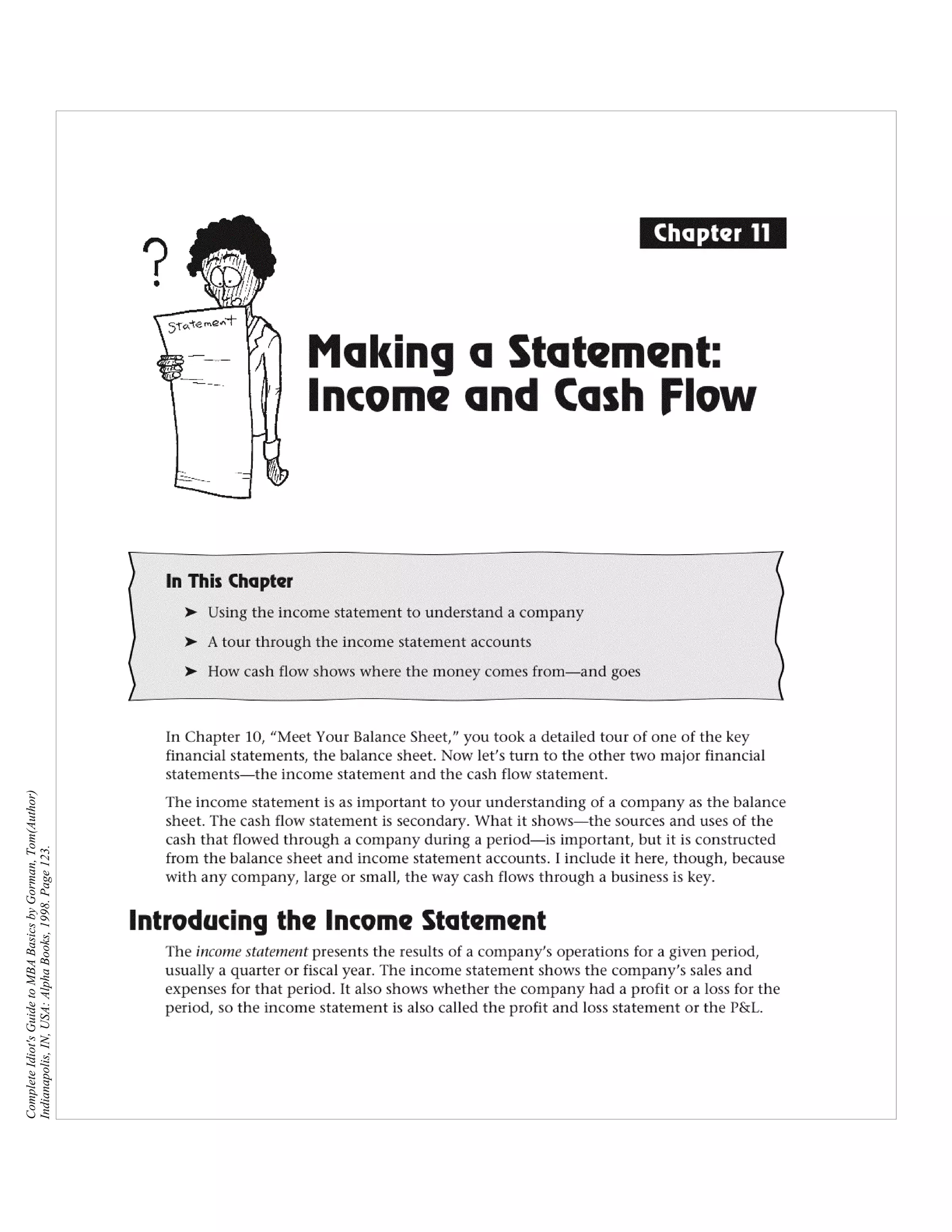 Complete Idiot's Guide to MBA Basics by Gorman, Tom(Author)
Indianapolis, IN, USA: Alpha Books, 1998. Page 123.
 