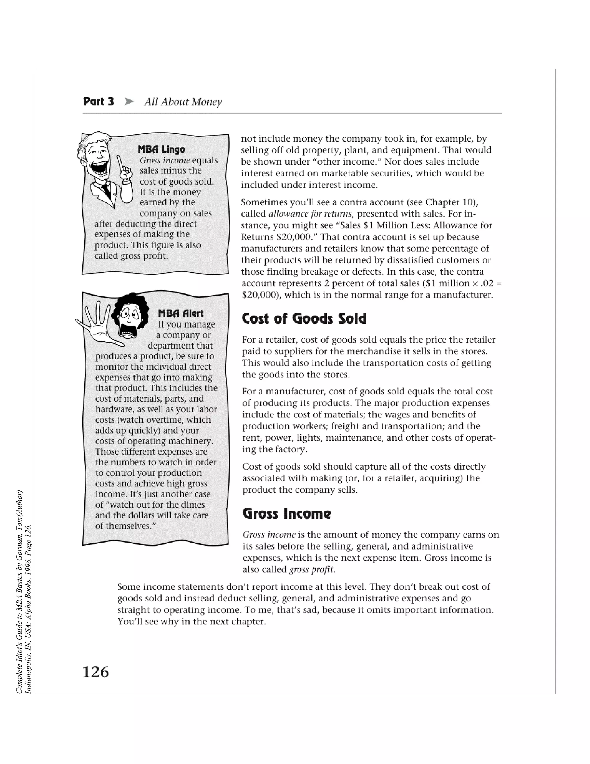 Complete Idiot's Guide to MBA Basics by Gorman, Tom(Author)
Indianapolis, IN, USA: Alpha Books, 1998. Page 126.
 