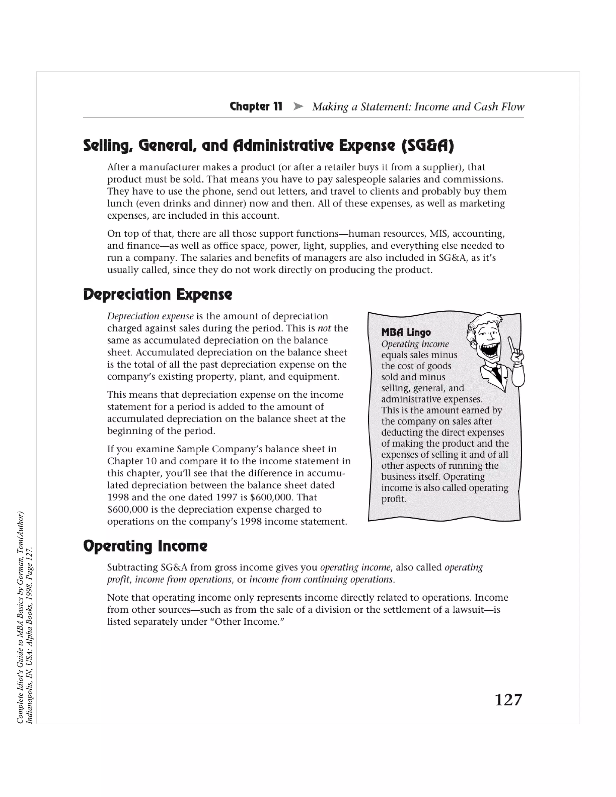 Complete Idiot's Guide to MBA Basics by Gorman, Tom(Author)
Indianapolis, IN, USA: Alpha Books, 1998. Page 127.
 