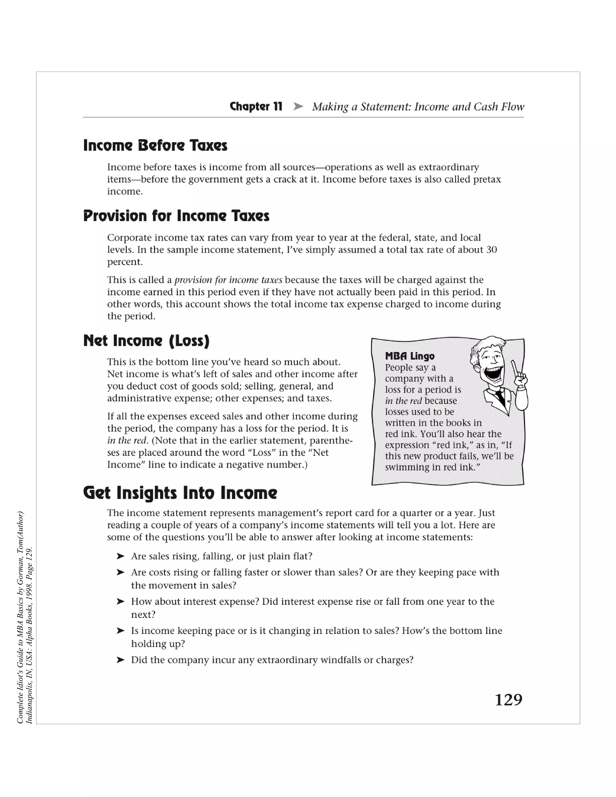 Complete Idiot's Guide to MBA Basics by Gorman, Tom(Author)
Indianapolis, IN, USA: Alpha Books, 1998. Page 129.
 