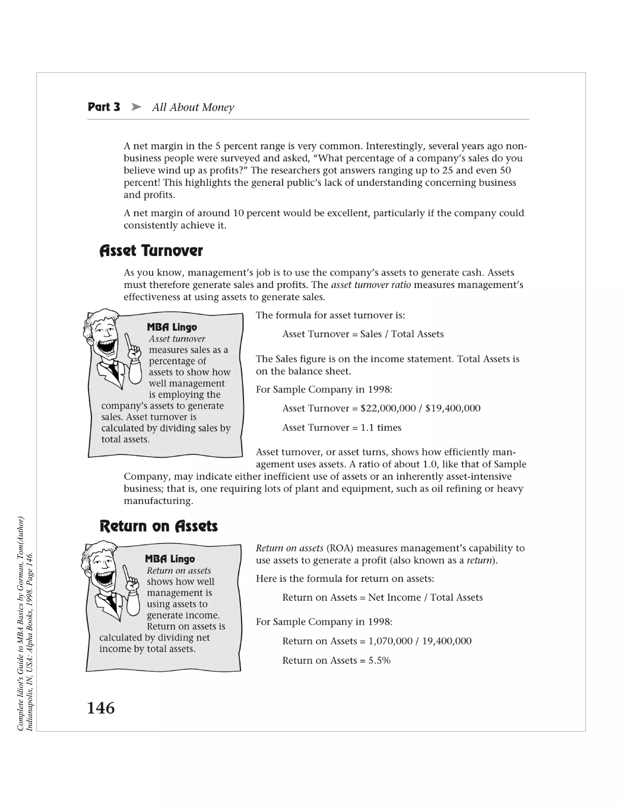 Complete Idiot's Guide to MBA Basics by Gorman, Tom(Author)
Indianapolis, IN, USA: Alpha Books, 1998. Page 146.
 