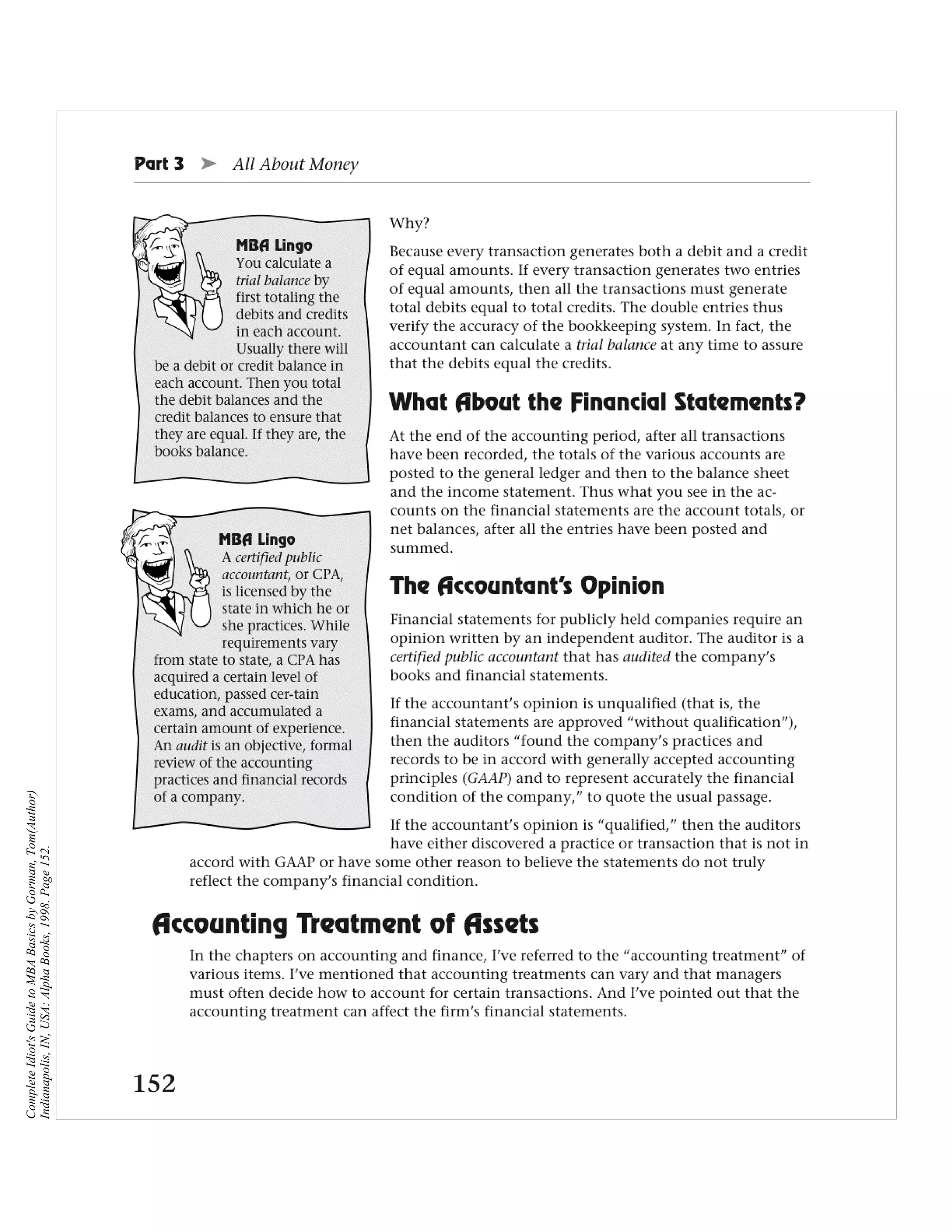 Complete Idiot's Guide to MBA Basics by Gorman, Tom(Author)
Indianapolis, IN, USA: Alpha Books, 1998. Page 152.
 