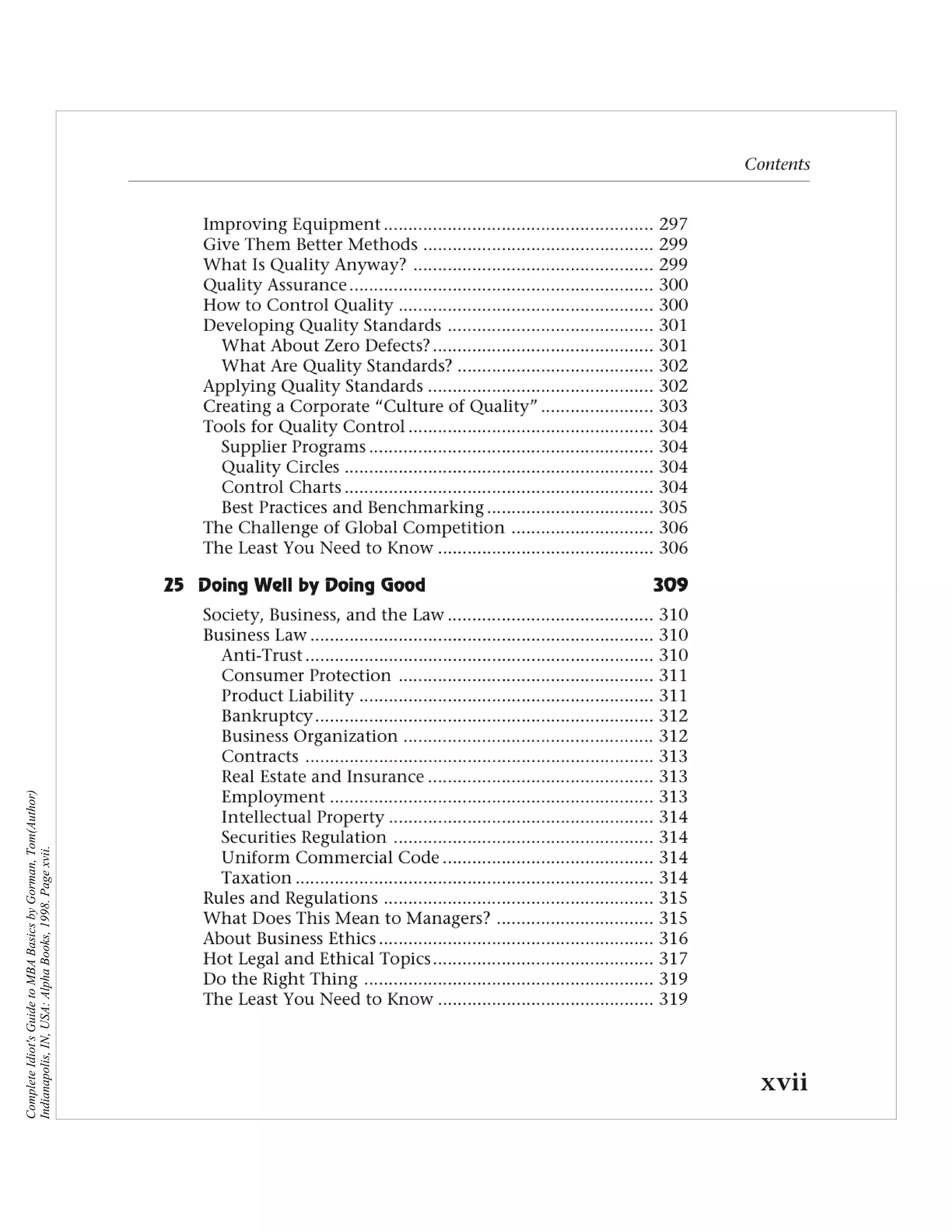 Complete Idiot's Guide to MBA Basics by Gorman, Tom(Author)
Indianapolis, IN, USA: Alpha Books, 1998. Page xvii.
 
