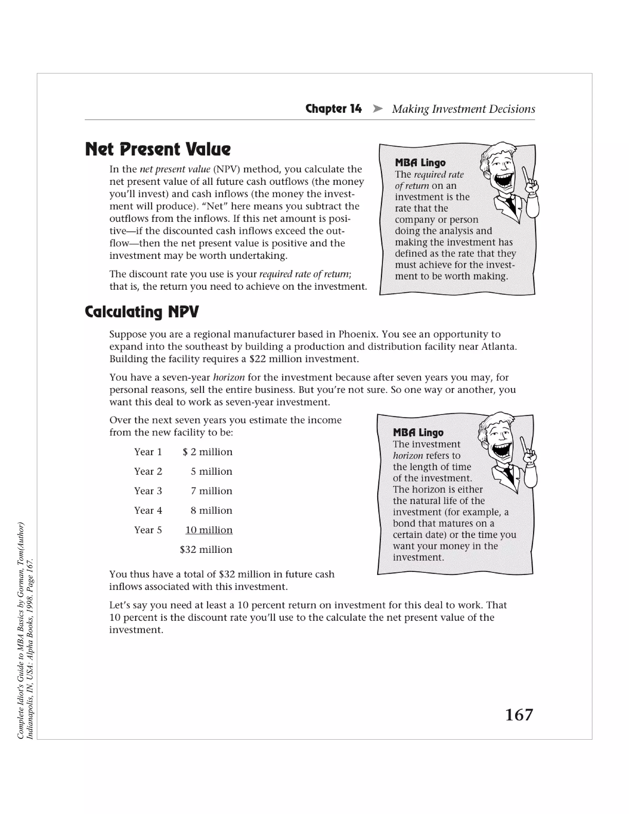 Complete Idiot's Guide to MBA Basics by Gorman, Tom(Author)
Indianapolis, IN, USA: Alpha Books, 1998. Page 167.
 