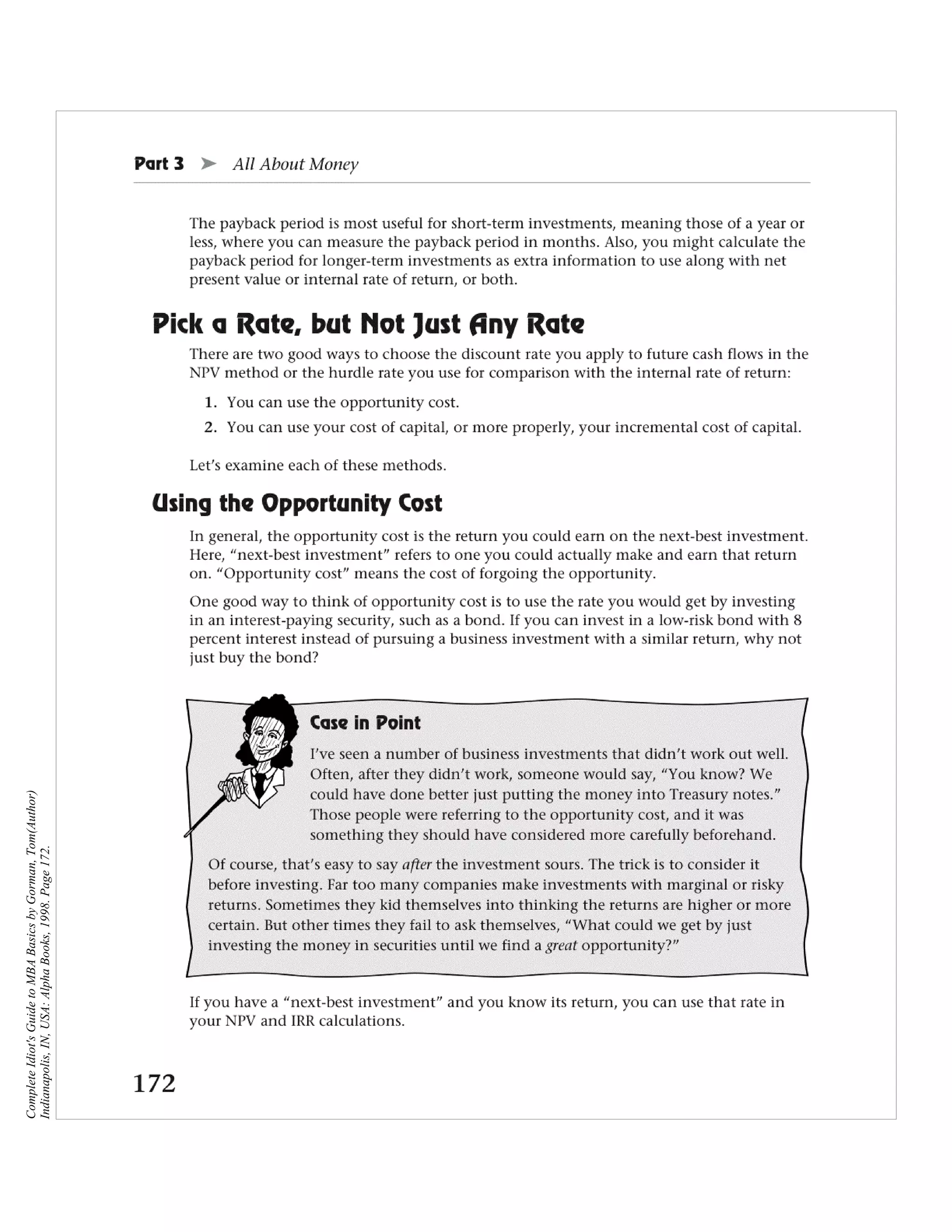 Complete Idiot's Guide to MBA Basics by Gorman, Tom(Author)
Indianapolis, IN, USA: Alpha Books, 1998. Page 172.
 